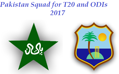 pakistan squad 2017 for t20 against west indies