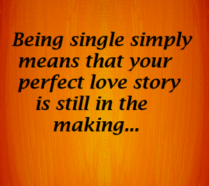 Being Single Quotes Images 2017 | Single Quotes Pictures
