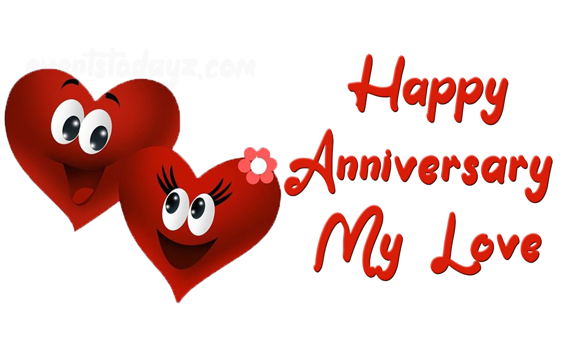 Happy Anniversary My Love Images With Wishes & Messages