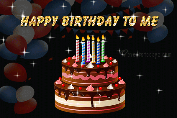Happy Birthday to Me GIF Images |Its My Birthday Quotes