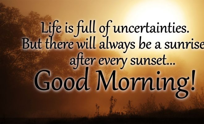 Good Morning Status Images | Good Morning Quotes