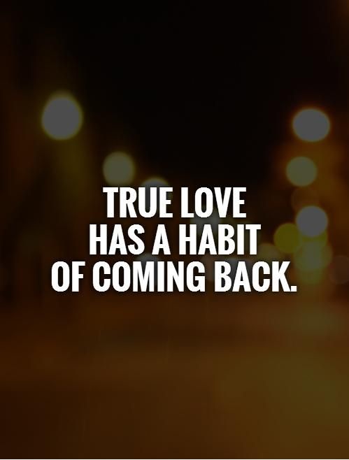 True love has a habit of coming back image
