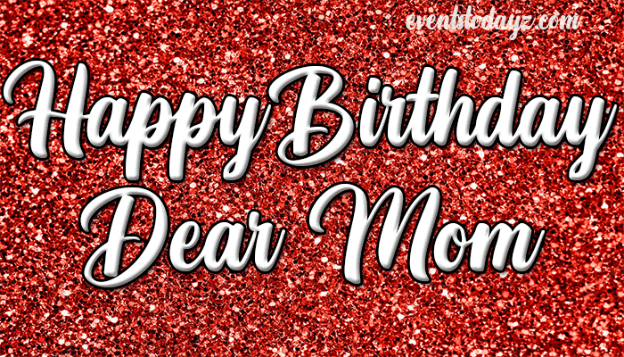 Happy Birthday Mom GIF Images | Birthday Wishes For Mother