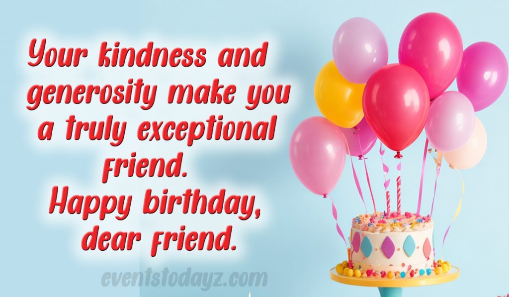 happy birthday my dear friend wishes