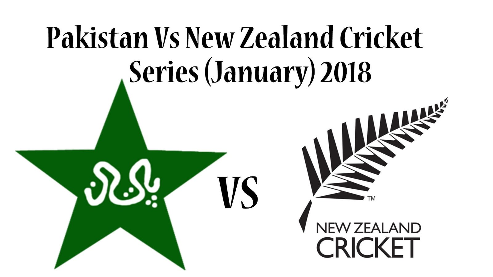 Pakistan Vs New Zealand Cricket Series 2018