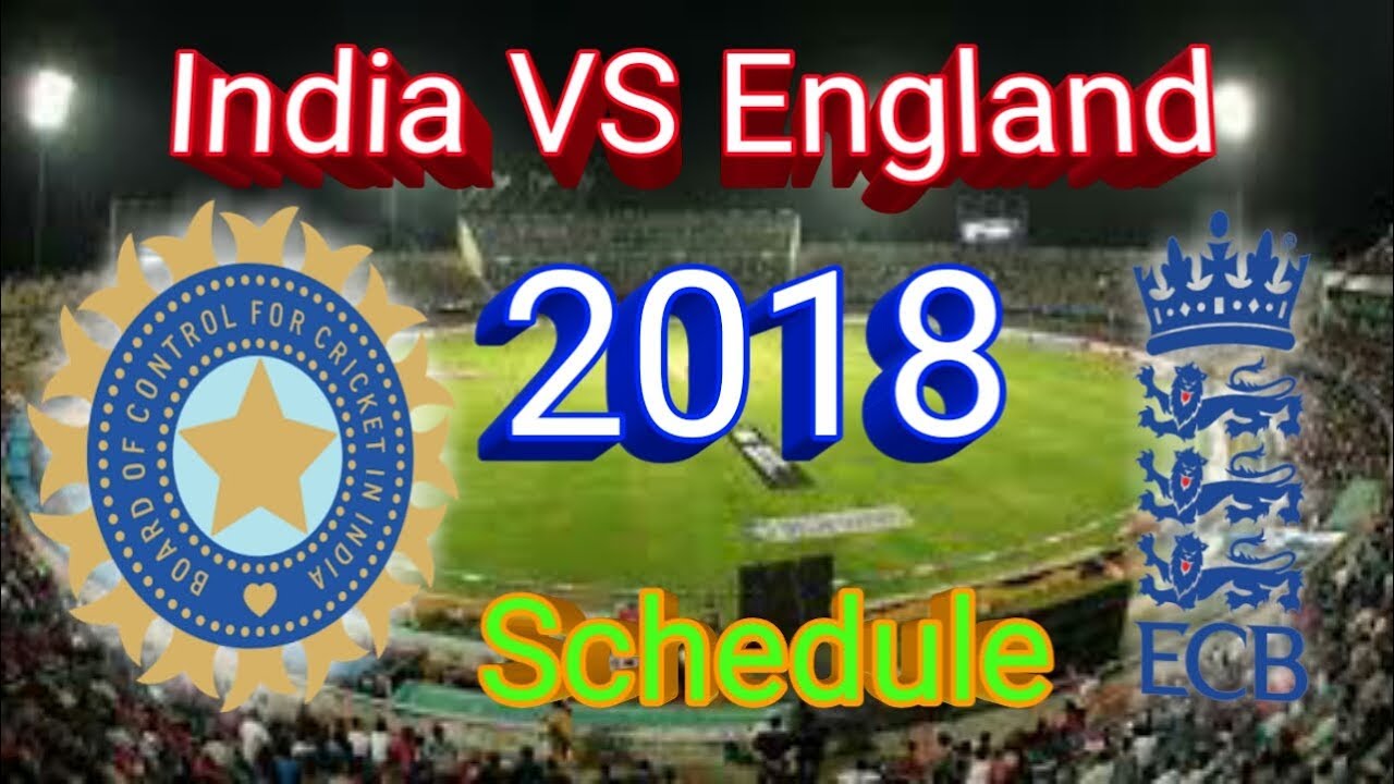 ind vs eng 2018 schedule image