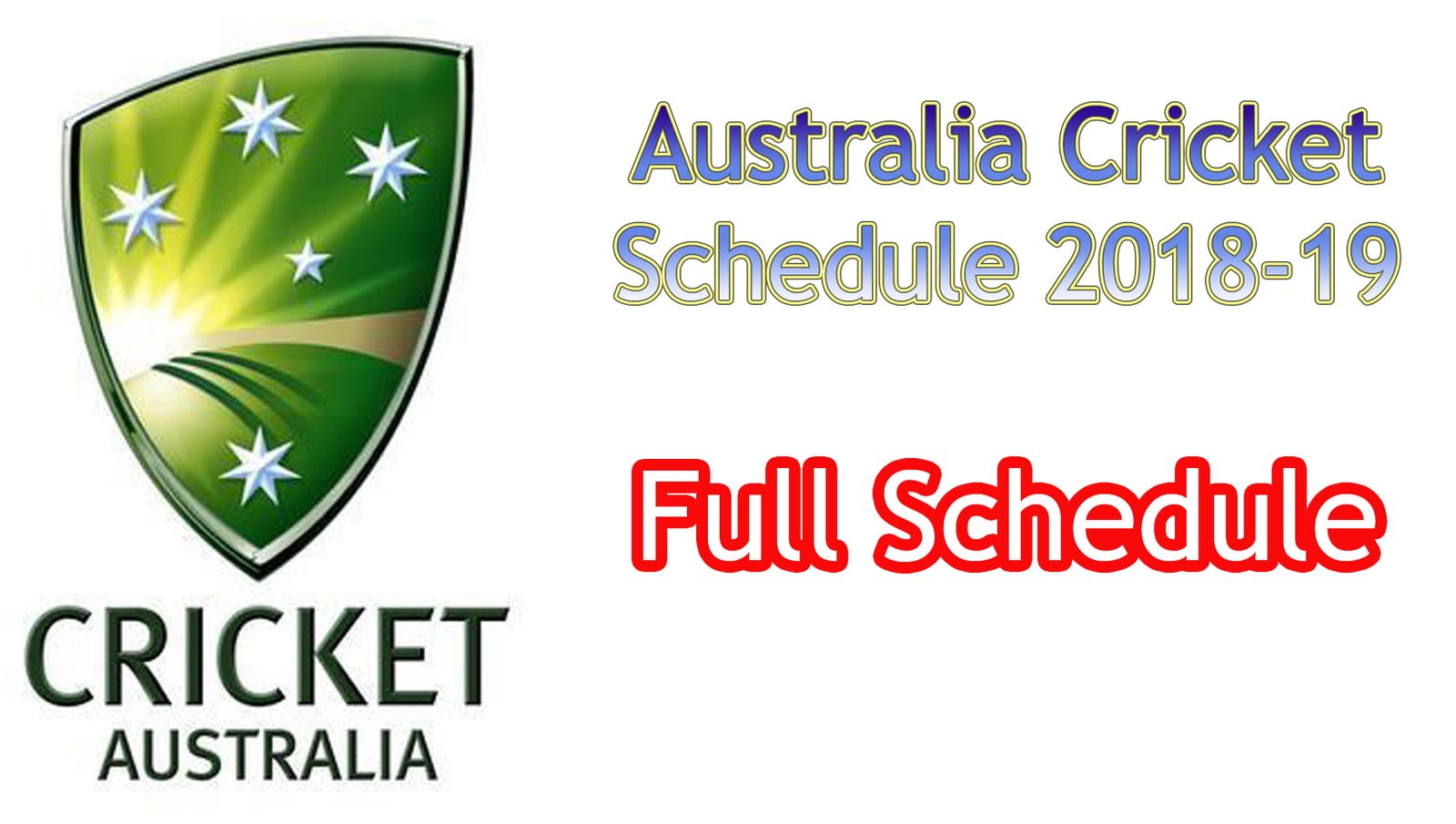 Australia Cricket Schedule 2018 Australian Cricket News
