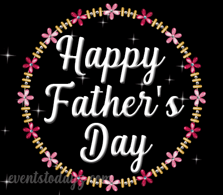 Happy Fathers Day GIF Animated Images | Father's Day Quotes & Wishes