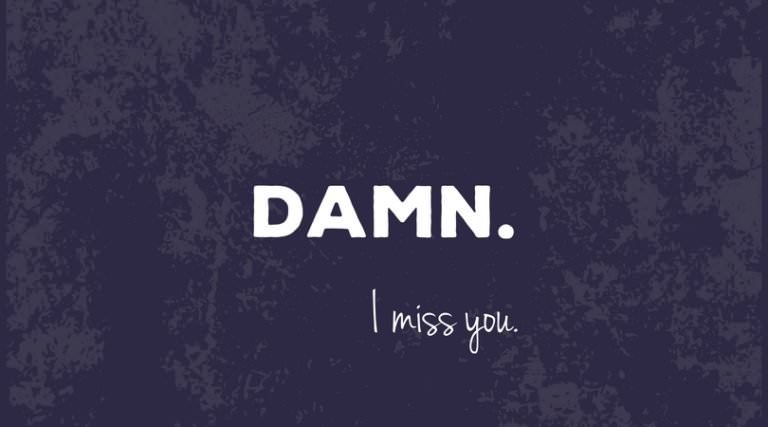 I miss you Quotes