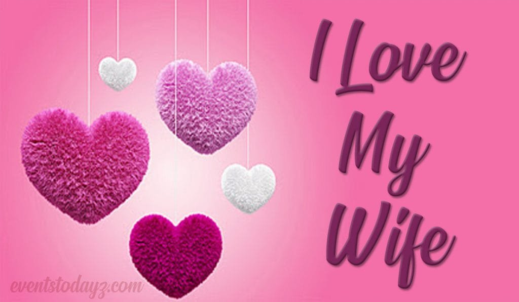 I Love My Wife Messages & Status Images For Whatsapp