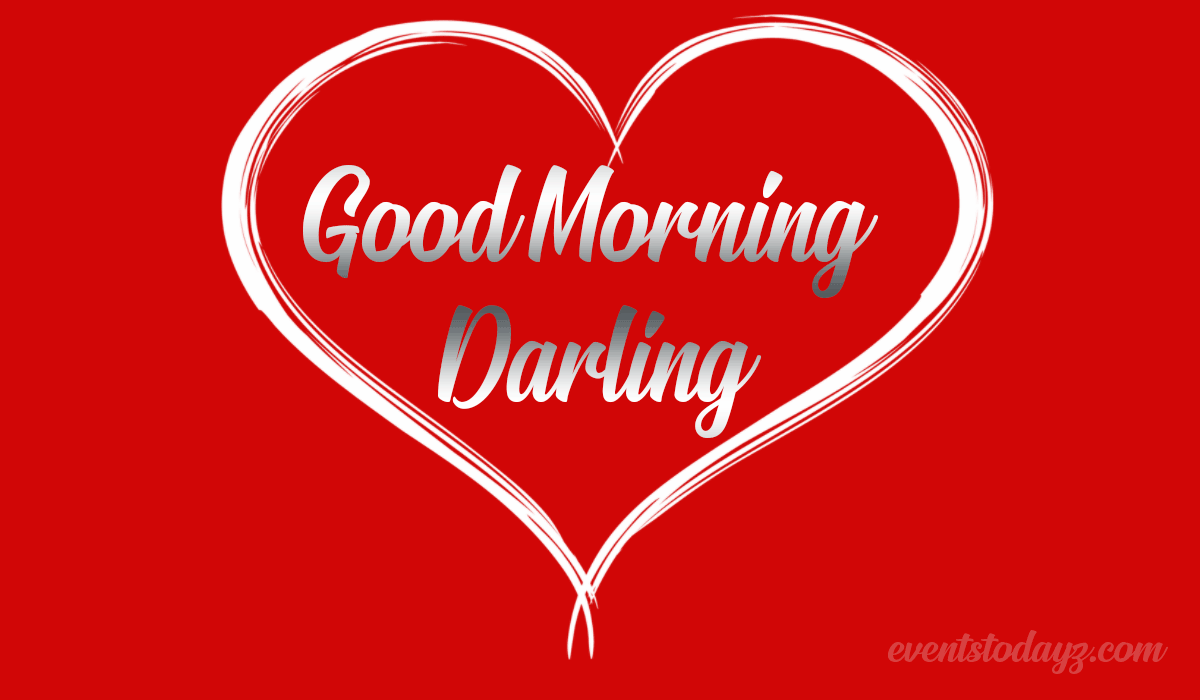 Good Morning Darling GIF Images | Morning Love Messages