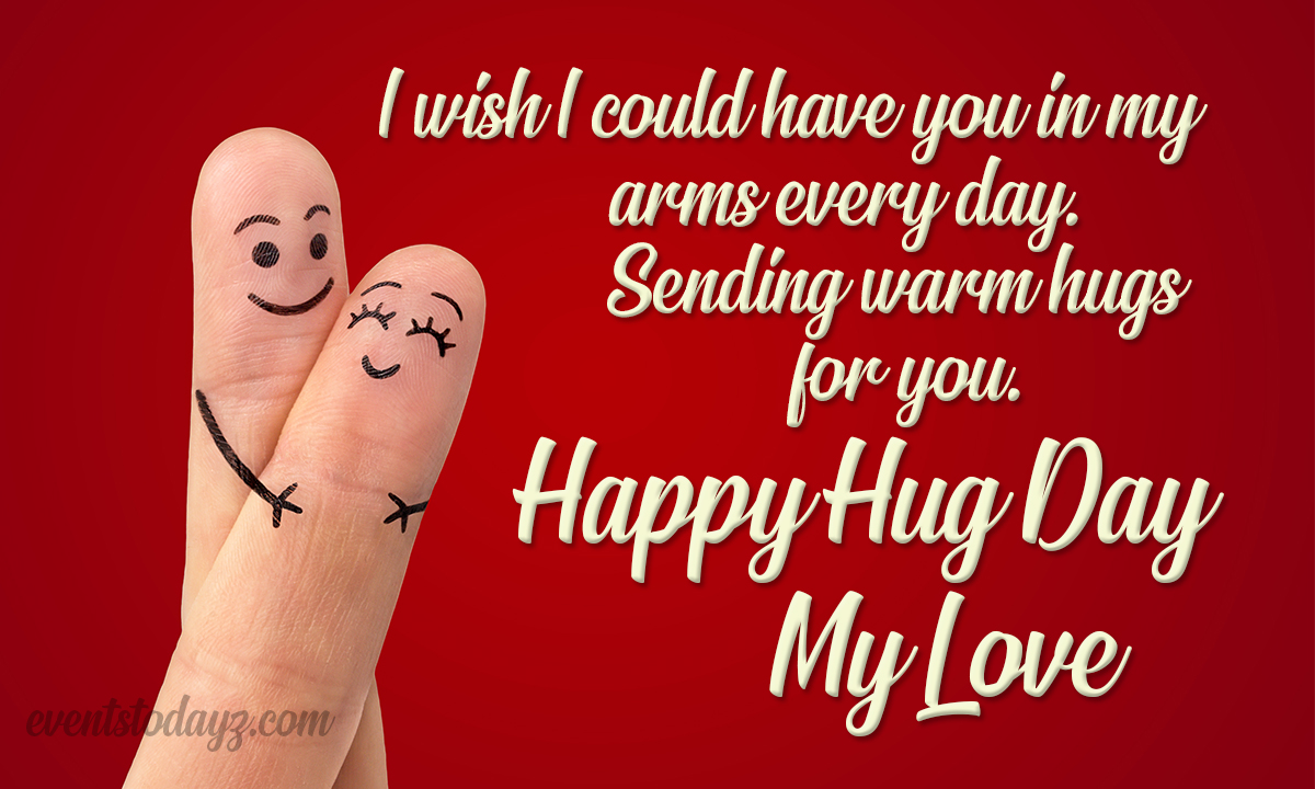 Happy Hug Day Wishes, Quotes & Messages With Images