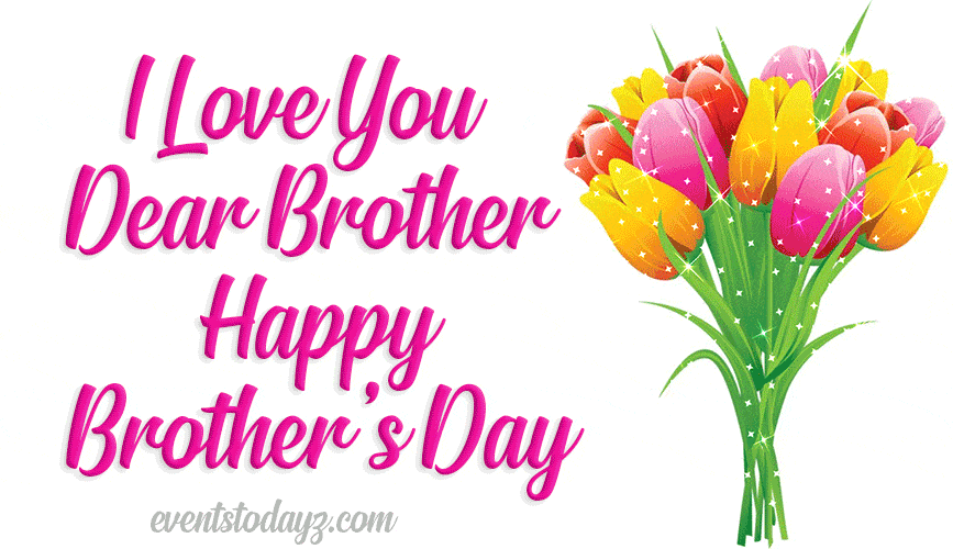 Happy Brothers Day Quotes & Messages Brothers Day GIF