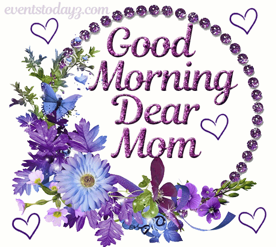 good-morning-dear-mom-gif-image