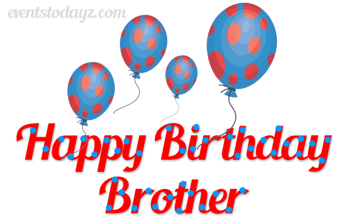 Happy Birthday Brother GIF Images | Birthday Wishes For Brother