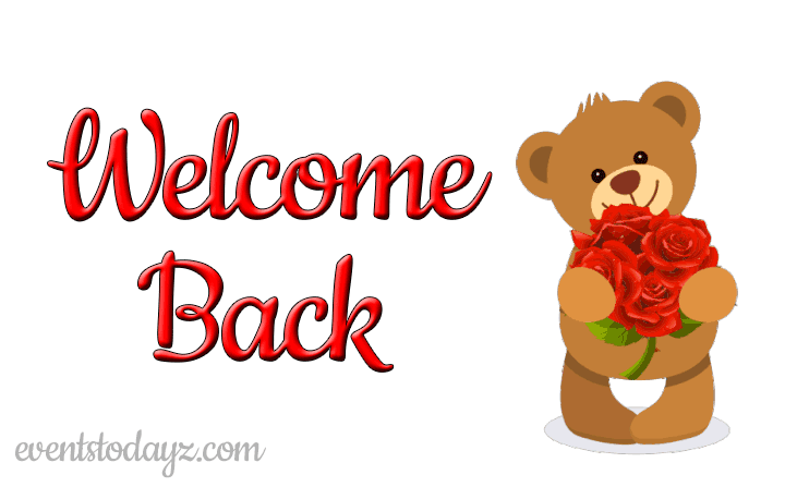 Welcome back