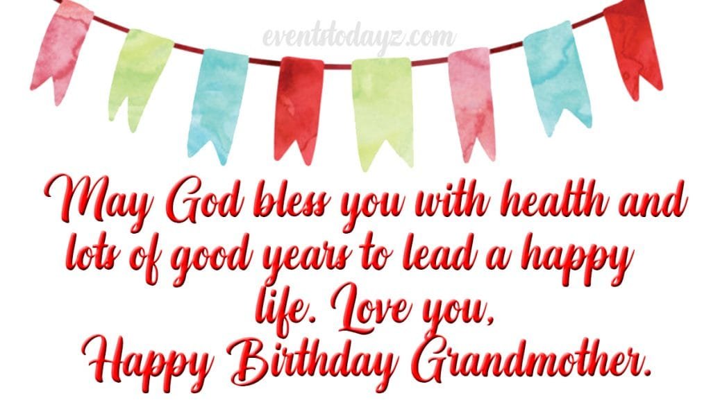 Happy Birthday Grandma God Bless You Happy Birthday Grandma | Birthday Wishes For Grand Mother
