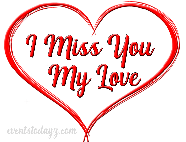I Miss You My Love GIF Animated Images With Quotes & Messages