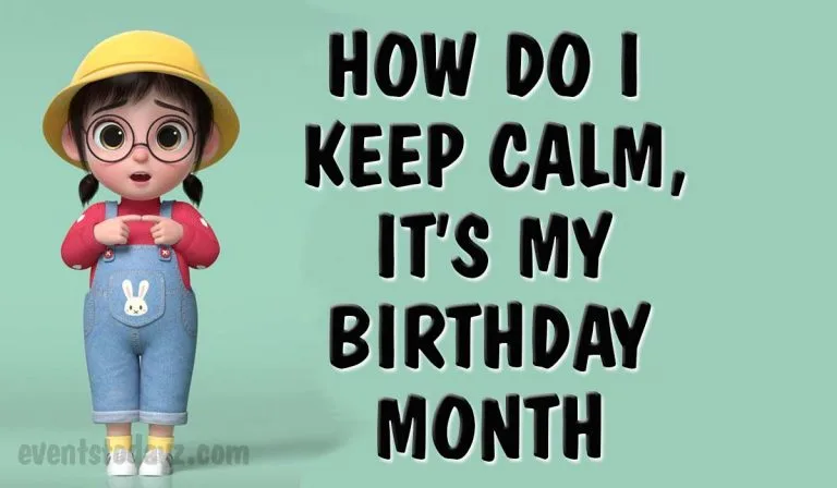 its my birthday month image