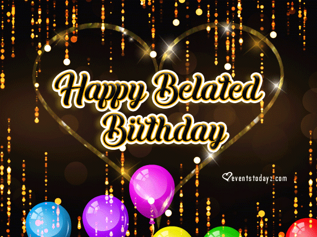happy-belated-gif-images-free-download
