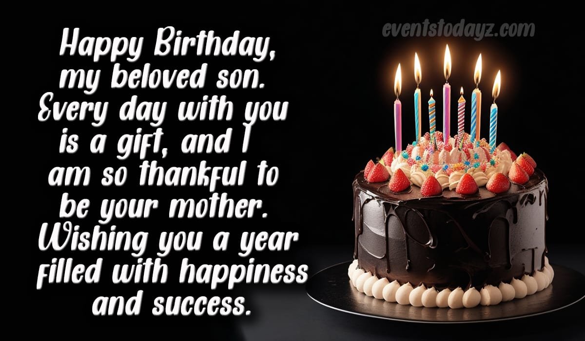 Happy Birthday To A Son From A Mother