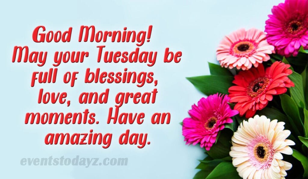 good morning greetings tuesday