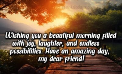 good morning dear friend