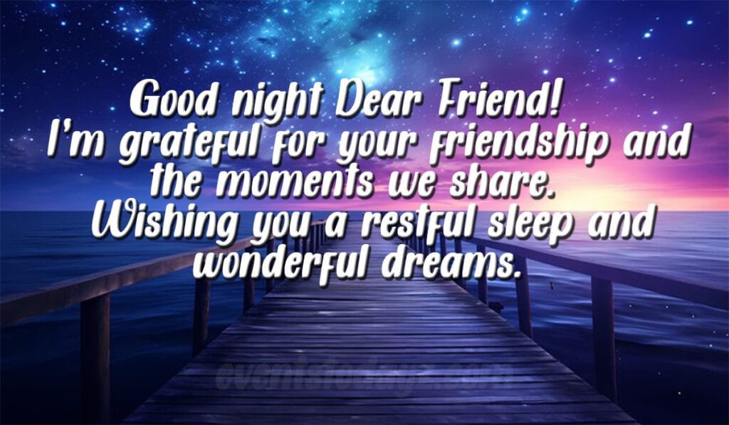 good night dear friend message